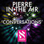 Thumbnail for the Pierre in the Air - Conversations link, provided by host site