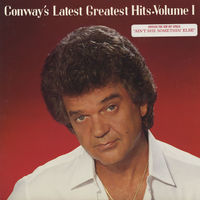 Thumbnail for the Conway Twitty - Conway's Latest Greatest Hits, Vol. 1 link, provided by host site