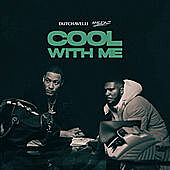 Thumbnail for the Dutchavelli - Cool With Me link, provided by host site