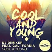 Thumbnail for the DJ DimixeR - Cool & Young link, provided by host site