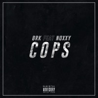 Thumbnail for the Brk - Cops link, provided by host site