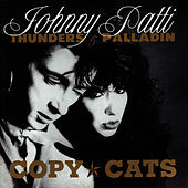 Thumbnail for the Johnny Thunders - Copy Cats link, provided by host site