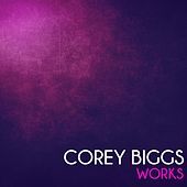 Thumbnail for the Corey Biggs - Corey Biggs Works link, provided by host site