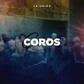 Thumbnail for the La Unión - Coros link, provided by host site