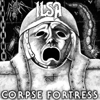 Thumbnail for the Ilsa - Corpse Fortress link, provided by host site