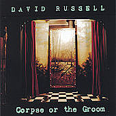 Thumbnail for the David Russell - Corpse or the Groom link, provided by host site