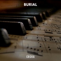 Thumbnail for the Burial - Coska link, provided by host site