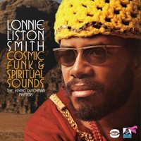 Thumbnail for the Lonnie Liston Smith - Cosmic Funk & Spiritual Sounds: The Flying Dutchman Masters link, provided by host site