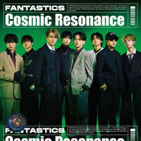 Thumbnail for the FANTASTICS from EXILE TRIBE - Cosmic Resonance link, provided by host site
