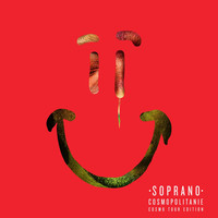 Thumbnail for the Soprano - Cosmopolitanie (Cosmo Tour Edition) link, provided by host site