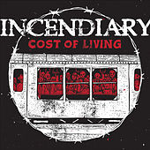 Thumbnail for the Incendiary - Cost of Living link, provided by host site