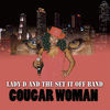 Thumbnail for the Lady D - Cougar Woman link, provided by host site