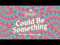 Thumbnail for the Ben&Ben - Could Be Something link, provided by host site