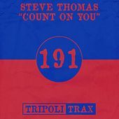 Thumbnail for the Steve Thomas - Count On You link, provided by host site