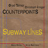 Thumbnail for the Ohad Talmor - Counterpoints. Subway Lines link, provided by host site