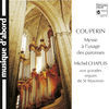 Thumbnail for the Michel Chapuis - Couperin: Messe à l'usage des Paroisses link, provided by host site