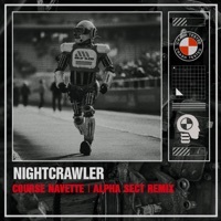 Thumbnail for the Nightcrawler - Course Navette (Alpha Sect Remix) link, provided by host site