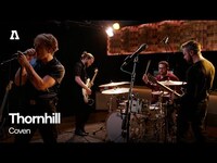 Thumbnail for the Thornhill - Coven | Audiotree Live link, provided by host site