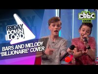 Thumbnail for the Bars and Melody - Cover 'Billionaire' with lyrics on CBBC Friday Download link, provided by host site
