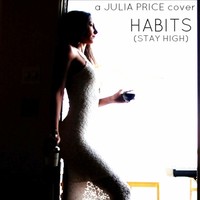 Thumbnail for the Julia Price - Cover: Habits (Stay High) link, provided by host site