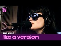 Thumbnail for the The Kills - Cover Marilyn Monroe 'One Silver Dollar' for Like A Version link, provided by host site