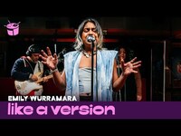 Thumbnail for the Emily Wurramara - Covers Hozier’s ‘Too Sweet’ for Like A Version link, provided by host site