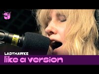 Thumbnail for the Ladyhawke - Covers Jefferson Airplane 'White Rabbit' for Like A Version link, provided by host site