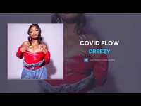Thumbnail for the Dreezy - Covid Flow link, provided by host site