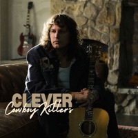 Thumbnail for the Clever - Cowboy Killers link, provided by host site