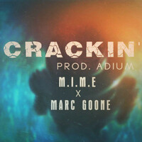 Thumbnail for the M.I.M.E - Crackin' link, provided by host site