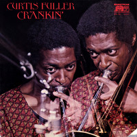 Thumbnail for the Curtis Fuller - Crankin' link, provided by host site
