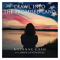 Thumbnail for the Rosanne Cash - Crawl into the Promised Land link, provided by host site