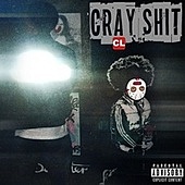 Thumbnail for the CL - Cray Shit link, provided by host site