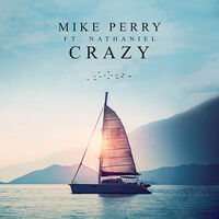 Thumbnail for the Mike Perry - Crazy link, provided by host site