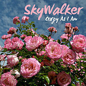 Thumbnail for the Skywalker - Crazy As I Am link, provided by host site