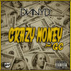 Thumbnail for the DNNYD - Crazy Money link, provided by host site