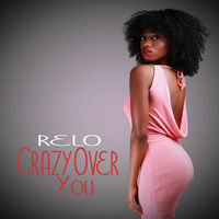 Thumbnail for the Relo - Crazy over You link, provided by host site