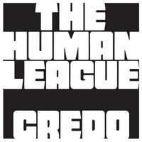 Thumbnail for the The Human League - Credo link, provided by host site