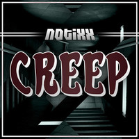 Thumbnail for the Notixx - Creep link, provided by host site