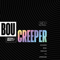 Thumbnail for the Bou - Creeper link, provided by host site