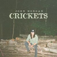 Thumbnail for the John Morgan - Crickets link, provided by host site