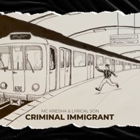 Thumbnail for the Mc Kresha - Criminal Immigrant link, provided by host site