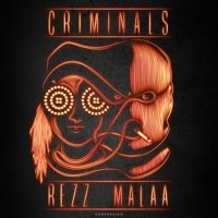 Thumbnail for the Rezz - Criminals link, provided by host site