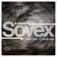 Thumbnail for the Sovex - Criminals / Overcast link, provided by host site
