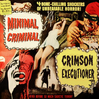 Thumbnail for the Minimal Criminal - Crimson Executioner - Tijah Remix link, provided by host site