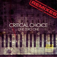 Thumbnail for the Critical Choice - Critical Choice Remixes, Pt. 2 link, provided by host site