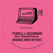 Thumbnail for the Mixhell - Crocodile Boots Remixes link, provided by host site