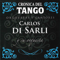 Thumbnail for the Carlos Di Sarli - Cronica del Tango: Orquestas y Cantores link, provided by host site