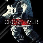 Thumbnail for the Ben Morris - Cross Over link, provided by host site