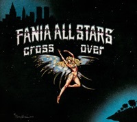 Thumbnail for the Fania All Stars - Cross Over link, provided by host site